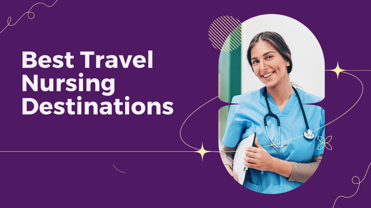Travel nursing destinations