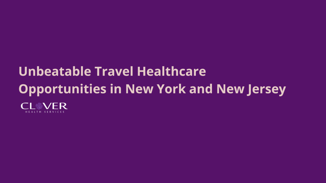 Travel Healthcare Opportunities in New York and New Jersey