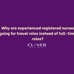 Registered Nurses for Travel Roles