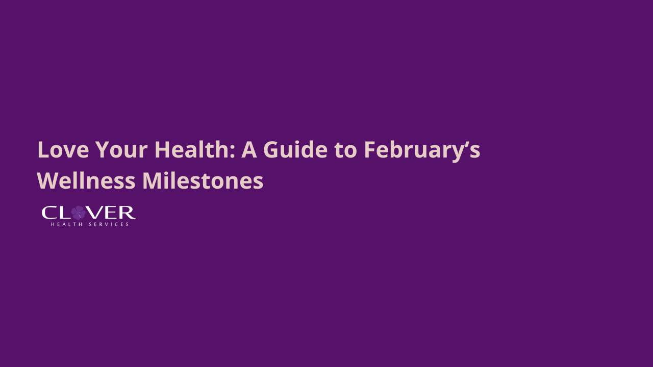 February Wellness Month Milestones